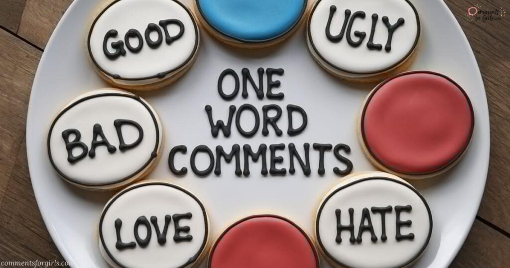 How to Make Your One Word Comments Stand Out?