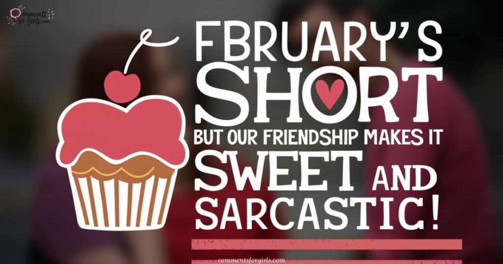 Funny February Messages for Friends