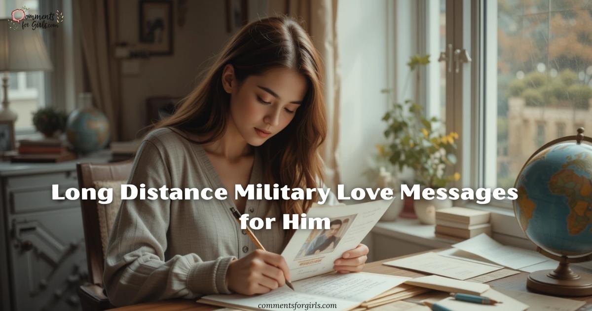 Long Distance Military Love Messages for Him