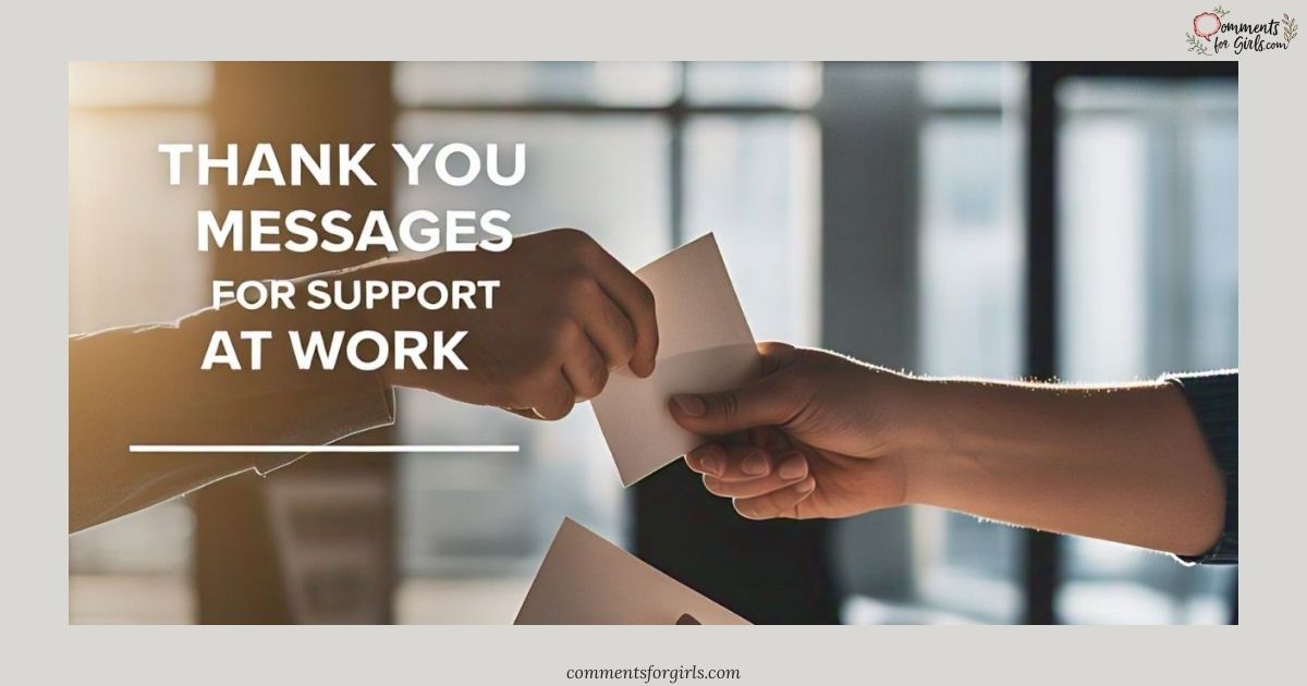 Thank You Messages for Support at Work